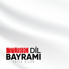 26 Eylül, Turk dil bayramı kutlama tasarımı. Translation: September 26, Turkish language holiday celebration design