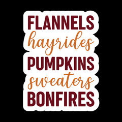 Flannels Hayrides Pumpkins Sweaters Bonfires