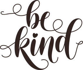 Be kind Typography arts design