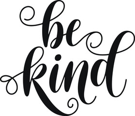 Be kind Typography arts design