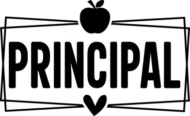 Principal typography clip art design on plain white transparent isolated background for card, shirt, hoodie, sweatshirt, apparel, tag, mug, icon, poster or badge © AllYearRoundDesigns
