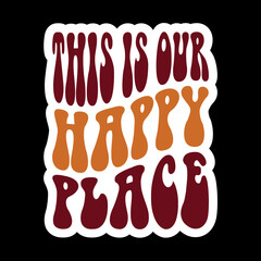 This Is Our Happy Place