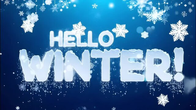 Hello winter is depicted in a festive, icy design with snowflakes and a deep blue background, evoking the enchanting mood of the winter season