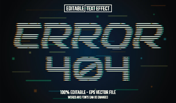 error 404 editable text effect