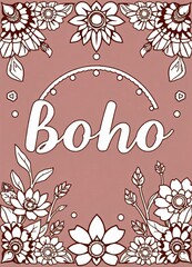 a pink background with flowers and the word boho on it
