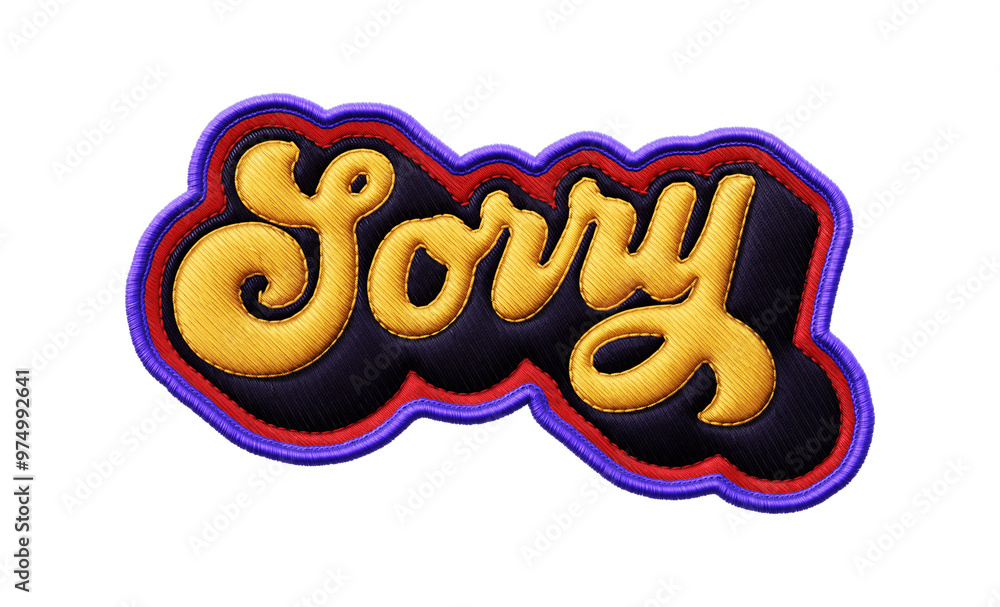 Poster word ‘sorry’ written in retro script font with puff embroidery patch effect isolated on transparent 