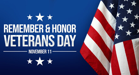 Remember and Honor Veterans Day Wallpaper with Waving USA flag on the side on blue background. Honoring veterans of usa military, backdrop design