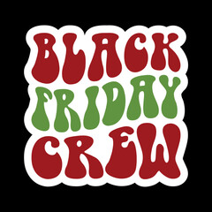 Black Friday Crew