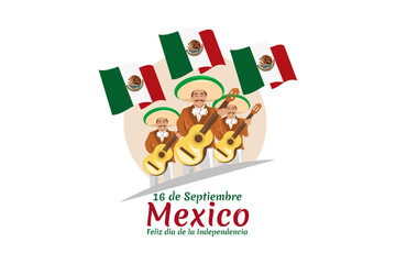 Translation: September 16, Long live the Independence! Happy Independence day of Mexico. the national holiday of Mexico Vector illustration. Suitable for greeting card, poster and banner.