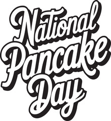 National Pancake Day text lettering hand-drawn vector art