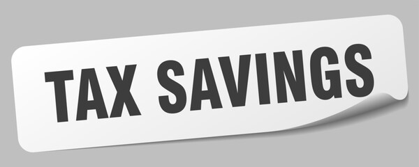 TAX SAVINGS