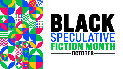 Black Speculative Fiction Month background or banner design template is observed every year in October. Holiday concept. Template for card, poster, placard, template. eps 10