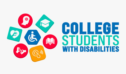 College Students With Disabilities background or banner design template is observed every year in October. Holiday concept. Template for card, poster, placard, template. eps 10