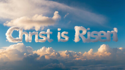 christ is risen word made of clouds in blue sky background