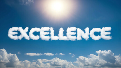 excellence word made of clouds in blue sky background