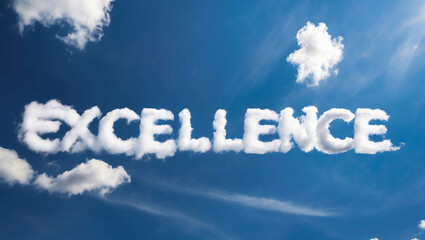 excellence word made of clouds in blue sky background