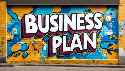 business plan grafitti art design on a wall in street