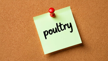 Poultry word written on a note sticky on corkboard