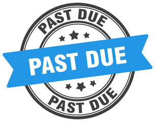 PAST DUE
