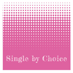 Single by Choice lifestyle illustration 