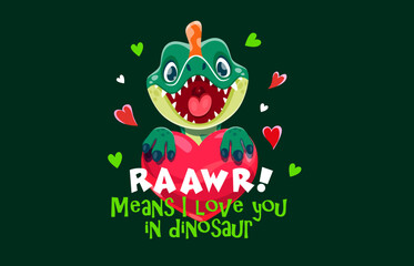 Dinosaur quote raawr means i love you in dinosaur. Adorable cartoon baby dino with a big smile, surrounded by colorful hearts. Playful vector quote conveys affection for Valentines Day greeting card