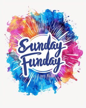 Sunday funday - modern calligraphy lettering text on abstract watercolor paint splash background.