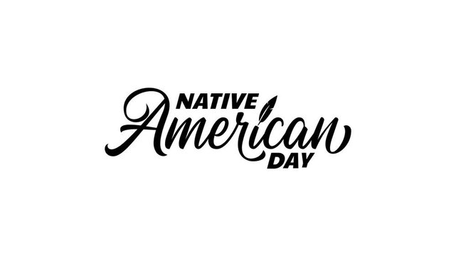 Native american day text animation in black and white. Great for use on Native American Day events,banner, etc.