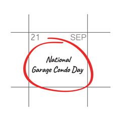 National Garage Condo Day, September 21 - calendar date.