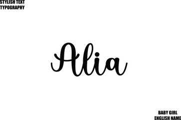 Alia Female Name - in Stylish Cursive Typography Text