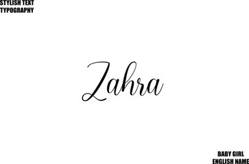 Female Name - in Stylish Cursive Typography Text Zahra