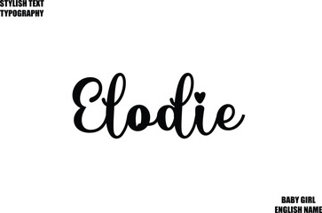 Elodie Female Name - in Stylish Cursive Typography Text