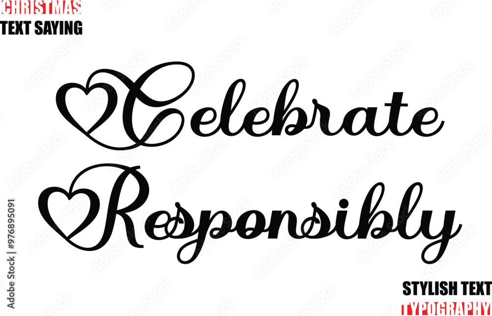 Fototapete typescript cursive text christmas quote celebrate responsibly