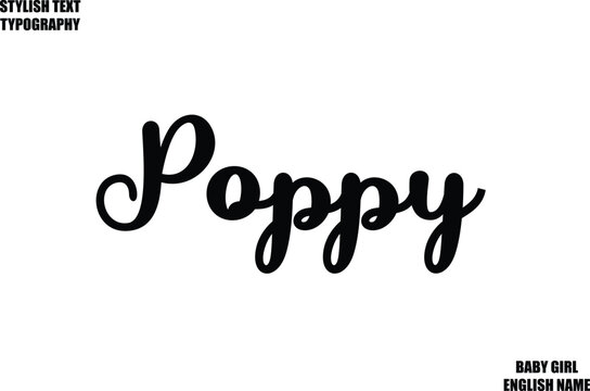 Female Name - in Stylish Cursive Typography Text Poppy