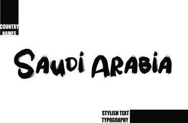 Bold Text Typography Text Country Name Saudi Arabia
