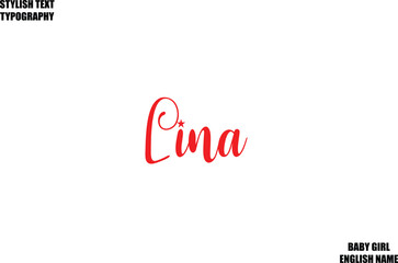 Female Name - in Stylish Cursive Typography Text Lina © Pleasant Mode