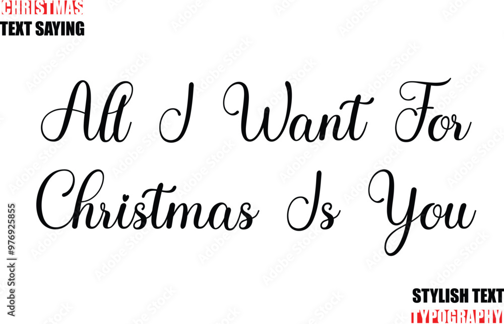 Fototapete typescript cursive text christmas quote all i want for christmas is you