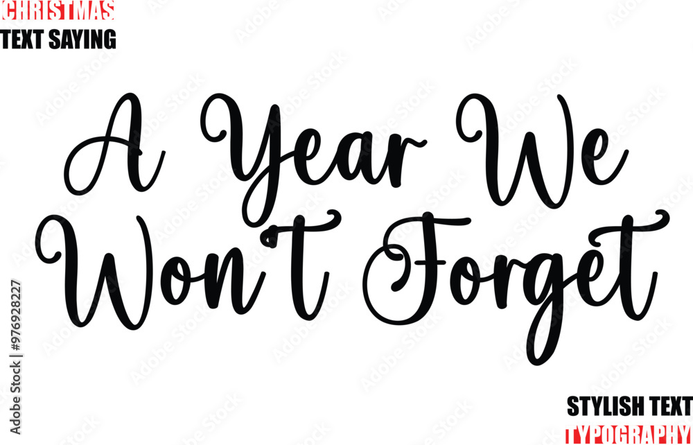 Fototapete typescript cursive text christmas quote a year we won't forget