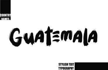 Guatemala Bold Text Typography Text Country Name