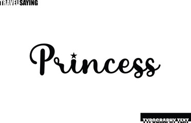 Stylish Text Typography Travel Quote Princess