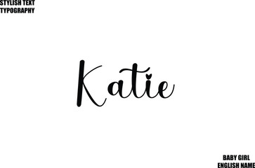 Baby Girl Name Stylish Cursive Text Typography  Katie