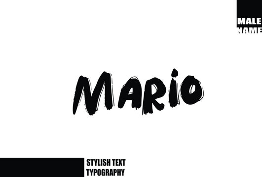 Baby Boy Name In Bold Grunge And Rough Brush Text Typography Mario