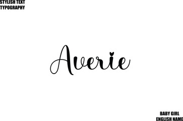 Averie Baby Girl Name Stylish Cursive Text Typography  