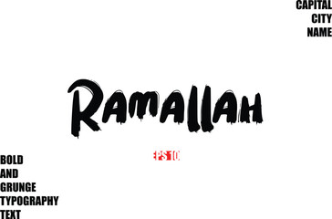 In Stylish Bold Rough Grunge Text Typography City Name Ramallah