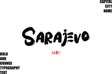 Sarajevo Of City Name Modern Bold Rough Grunge Text Typography