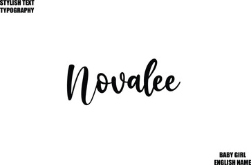 Novalee Female Name - in Stylish Cursive Typography Text