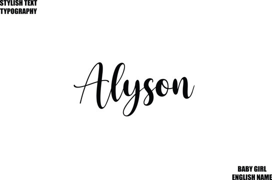 Alyson Baby Girl Name Stylish Cursive Text Typography 