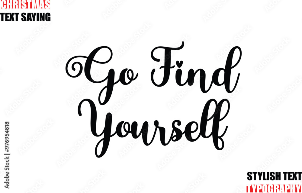 Fototapete typescript cursive text christmas quote go find yourself