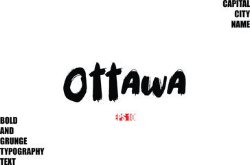 Ottawa Of City Name Modern Bold Rough Grunge Text Typography