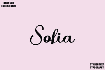 Sofia Baby Girl Name Stylish Cursive Text Typography 
