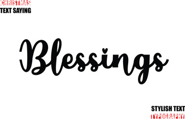 Typescript Cursive Text Christmas Quote Blessings